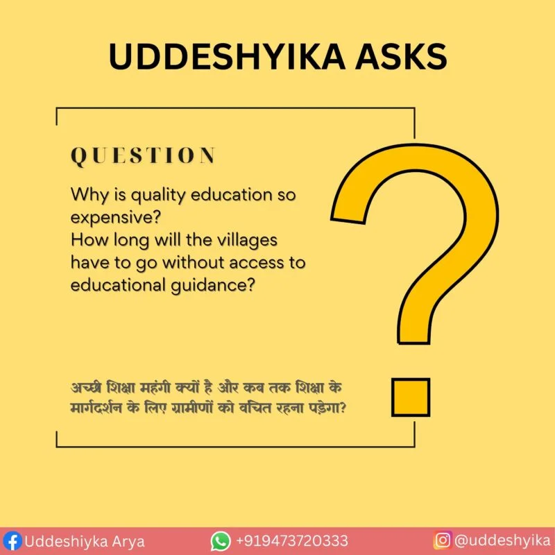 Uddeshyika Asks